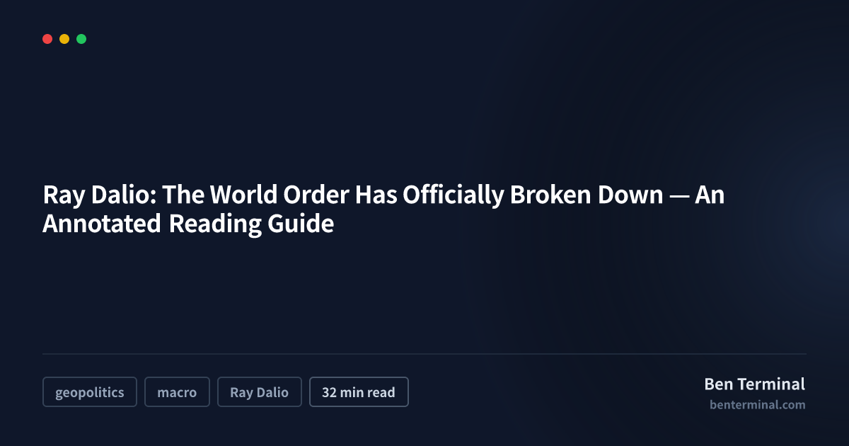 Ray Dalio world order breakdown — Big Cycle framework annotated guide